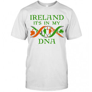 Ireland Its In My Dna T-Shirt